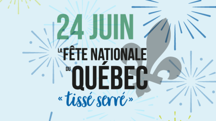24 juin - Fête nationale du Québec «tissé serré»