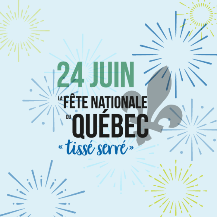 24 juin - Fête nationale du Québec «tissé serré»
