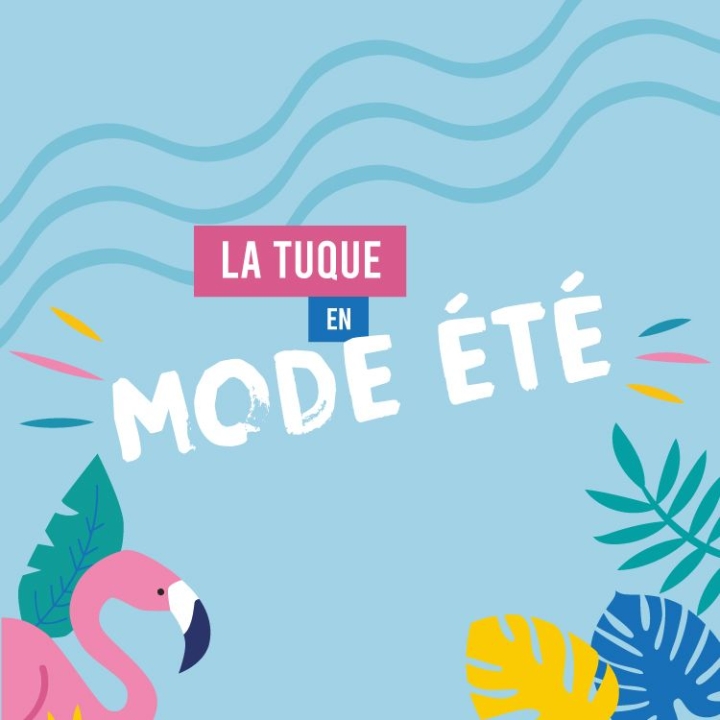 La Tuque en mode été