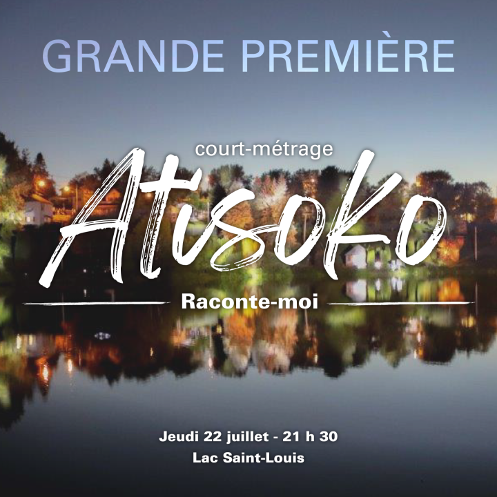 Le court-métrage Atisoko présenté au lac Saint-Louis à compter de jeudi